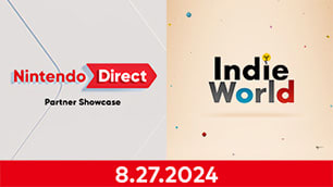 Indie World Showcase + Nintendo Direct: Partner Showcase 8.27.2024